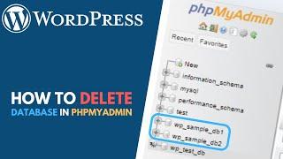 WordPress: How to Delete a Database in phpMyAdmin