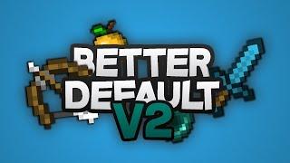 I made a Better Default v2 Texture Pack! [1.8 -1.12] | TEXTURE PACK RELEASE