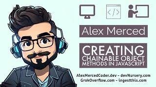 AM Coder - Creating Chainable Object Methods in Javascript (understanding method chaining)