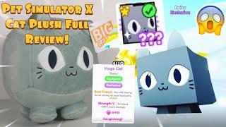 Roblox Pet Simulator X Cat Plush Full Review!!!