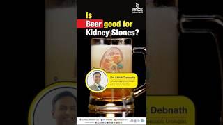 Can ONE Beer Really Dissolve a Kidney Stone FAST? - Beer & Kidney Stones Myth, Kidney Stone and Beer