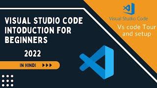 VScode tutorial for beginners in Hindi (2022)