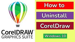 How to Uninstall CorelDraw from Windows 10?