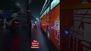 #raipur #isbt #cg #india #travel#tour to #sanawal #ambikapur #10pm #bustime #busroute #bustime #vlog