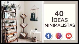 40 IDEAS MINIMALISTAS PARA EL HOGAR| PINTEREST