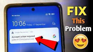 How To Remove Account action required | Google Play services Account action required Android | gmail