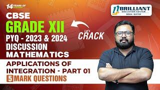 CBSE 12 Board Exam 2025 | CBSE 12 Mathematics PYQs | Applications of Integration 5 Marks Questions