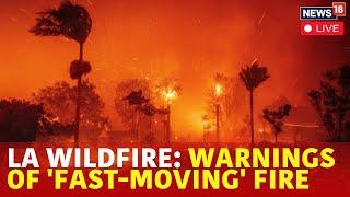 Los Angeles Fire LIVE Update | Winds Play Catalyst To California Wildfire | LA Wildfire Live | N18G