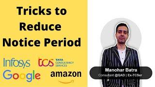 How to Reduce Notice Period | Manohar Batra