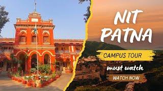 The NIT Patna Campus Tour || My College Campus Tour Vlog  @ThatMechGurll