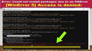 Error: Could not install packages due to an OSError [WinError  5] Access is denied:-Python