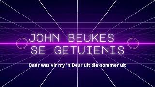 Daar was vir my 'n Deur uit die nommer uit - John Beukes