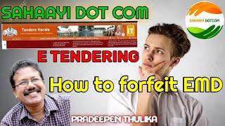 E TENDERING - HOW TO FORFEIT EMD