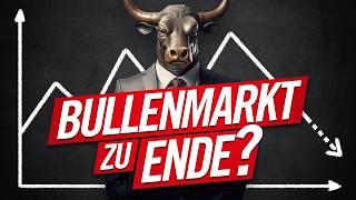 Alarm-Signal: Bullenmarkt zu Ende?