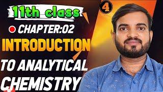 Introduction to analytical Chemistry|| 11th Chemistry || Chapter2 Part 4 #neet @a2zpractical991