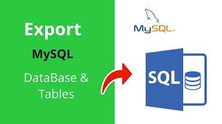 How to Export MySQL databases & tables using phpMyAdmin | Xampp | Localhost