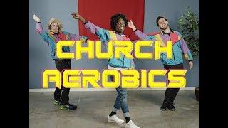 Church Aerobics | Shama ft PD Bachmann & Chris Freeland