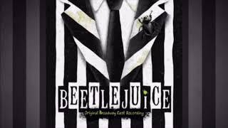 That Beautiful Sound (Reprise) - Beetlejuice: the Musical