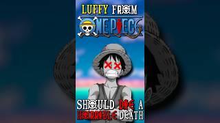 Luffy From One Piece Could DIE ️?! #shorts