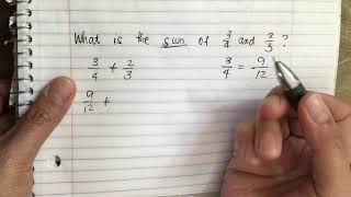 What is the sum of 3/4 and 2/3?