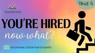 When You're HIRED for the Job - Vocational Lesson 8 - Special Education Students