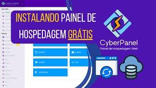 PAINEL DE HOSPEDAGEM GRÁTIS | Como instalar o CyberPanel Grátis em sua VPS