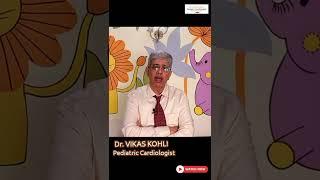 Innocent Murmur by Dr. Vikas Kohli || Pediatric Cardiologist