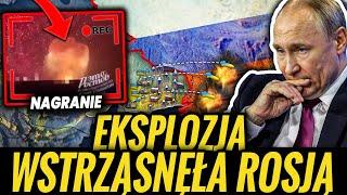 PIEKIELNY NALOT NA ROSJĘ - WSZYSTKO SPŁONĘŁO