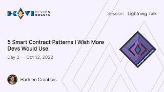 5 Smart Contract Patterns I Wish More Devs Would Use