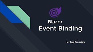 Event Binding in Blazor | Blazor for absolute beginners