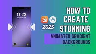 How to Create Stunning Animated Gradient Backgrounds with SwiftUI - Tutorial | 2023