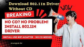 802.11n Wireless USB Adapter Driver Download Without CD  #WirelessAdapter #DriverDownload #NoCD