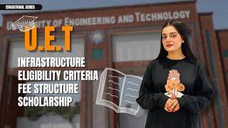 UET Lahore Admissions 2024‍ |UET Fee| UET Scholarships| Best Engineering University#uet #uetlahore