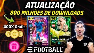 ATUALIZAÇÃO! NOVA CAMPANHA DE 800 MILHÕES DE DOWNLOADS E 400 MOEDAS GRÁTIS NO EFOOTBALL 2025 MOBILE