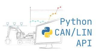 Python CAN Bus API - Automate CAN/LIN Processing [Open Source]