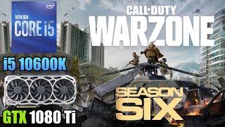 COD: Warzone - GTX 1080 Ti + i5 10600K - 1080p, 1440p & 4K - High & Low Settings - Season 6