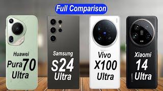 Samsung Galaxy S24 Ultra 5g Vs Huawei Pura 70 Ultra 5g Vs Vivo X 100 Ultra 5g Vs Xiaomi 14 Ultra 5g