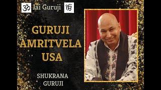 GURUJI AMRITVELA USA||  March 8, 2025   || Jai Guruji 