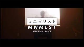 MNMLST - Monarch (Wolf) (OFFICIAL MUSIC VIDEO)