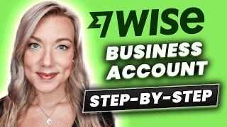 Wise Business Tutorial: How to Set Up a Wise Business Account Step-by-Step (2023)