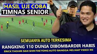  PERTUNJUKAN KELAS EROPA~Hasil Uji Coba Timnas Indonesia Senior~Erick & STY Wajib Lihat Video Ini