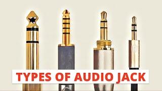 5 Types of Audio Jack We Use in Daily Life