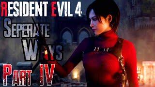 ADA INFECTED?! Resident Evil 4 Remake SEPERATE WAYS DLC PART 4