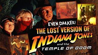 The Lost Version of Indiana Jones and the Temple of Doom