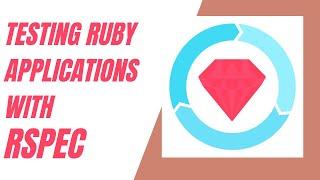 Episode 35 Rspec Testing in Ruby