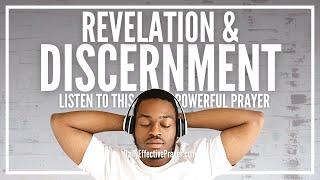 Prayer For Revelation and Discernment | See and Understand Now