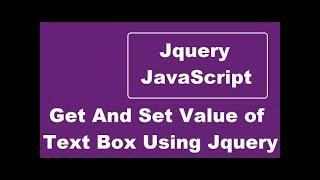 Get The Value Of An Input Text Box Using Jquery