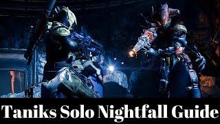 Destiny Let's Nightfall - Taniks Perfected Solo Nightfall Walkthrough Guide - June 27-July 3 2017