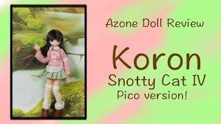 Azone Review: Piconeemo Koron Snotty Cat IV (Excute 12th series)