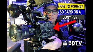 How to Format SD Card on Sony FS5 Cameras - QUICK & EASY